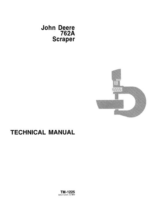 John Deere 762A Scraper Technical Service Manual TM1225