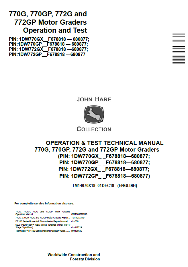 John Deere 770G 770GP 772G 772GP Motor Grader Operation & Test Manual TM14070X19