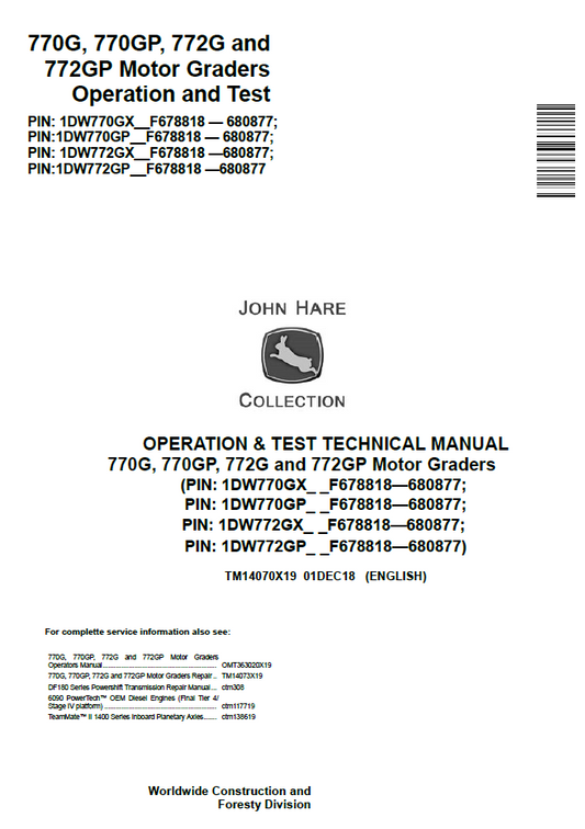 John Deere 770G 770GP 772G 772GP Motor Grader Operation & Test Manual TM14070X19