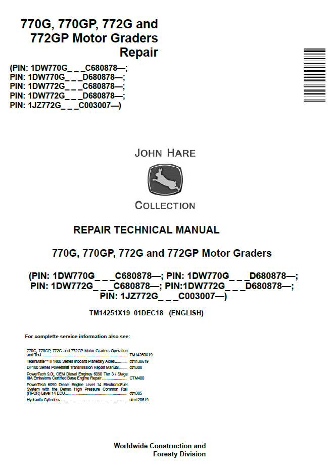 John Deere 770G, 770GP, 772G & 772GP Motor Grader Technical Manual (TM14251X19)