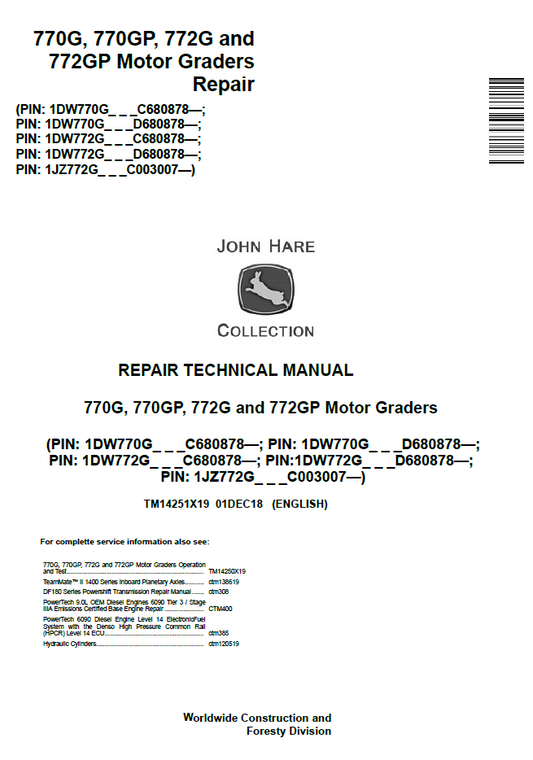 John Deere 770G, 770GP, 772G & 772GP Motor Grader Technical Manual (TM14251X19)