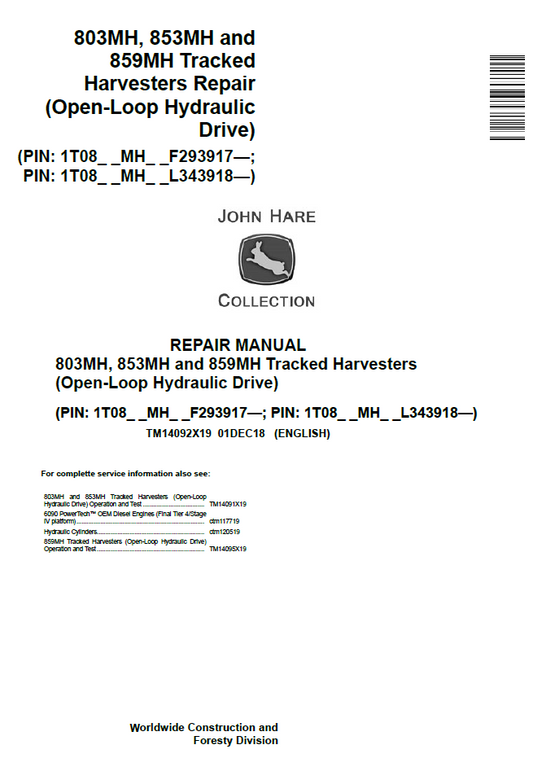 John Deere 803MH, 853MH & 859MH Tracked Harvester Repair Manual (TM14092X19)