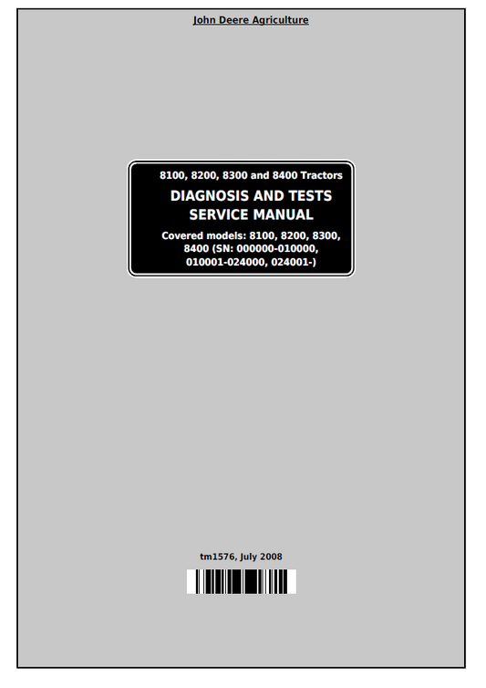 John Deere 8100 8200 8300 8400 Tractor Diagnosis and Test Manual