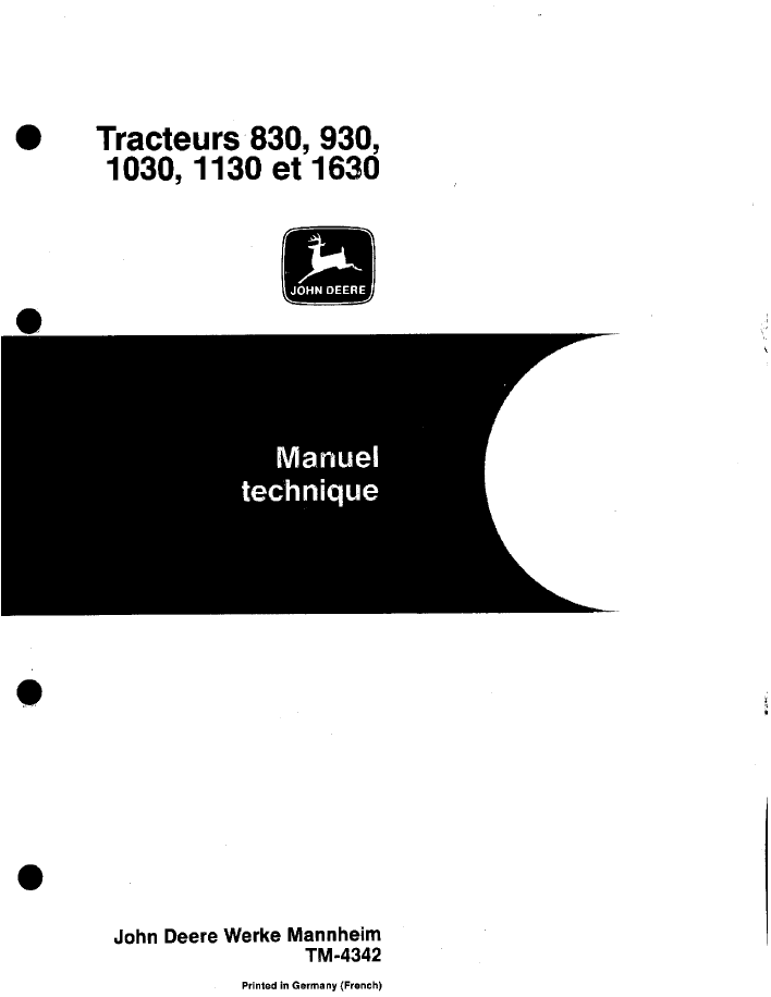 John Deere 830, 930, 1030, 1130 & 1630 Tractor TM4342 Technical Manual