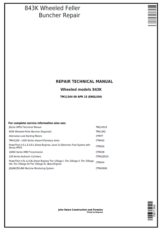 John Deere 843K Wheeled Feller Buncher Repair Technical Manual (TM11364)