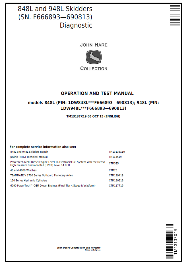 John Deere 848L & 948L Skidder Diagnostic, Operation & Test Manual (TM13137X19)