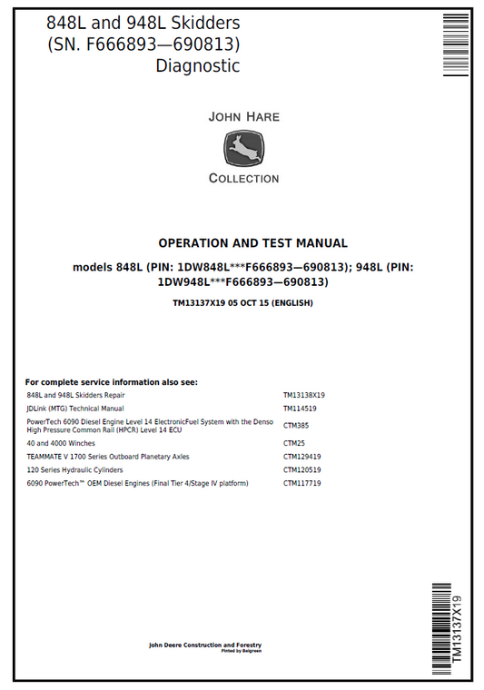 John Deere 848L & 948L Skidder Diagnostic, Operation & Test Manual (TM13137X19)