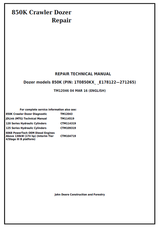 John Deere 850K Crawler Dozer TM12046 Service & Repair Manual