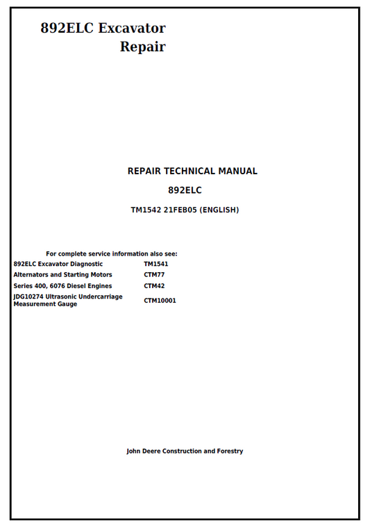 John Deere 892ELC Excavator TM1542 Repair Technical Manual