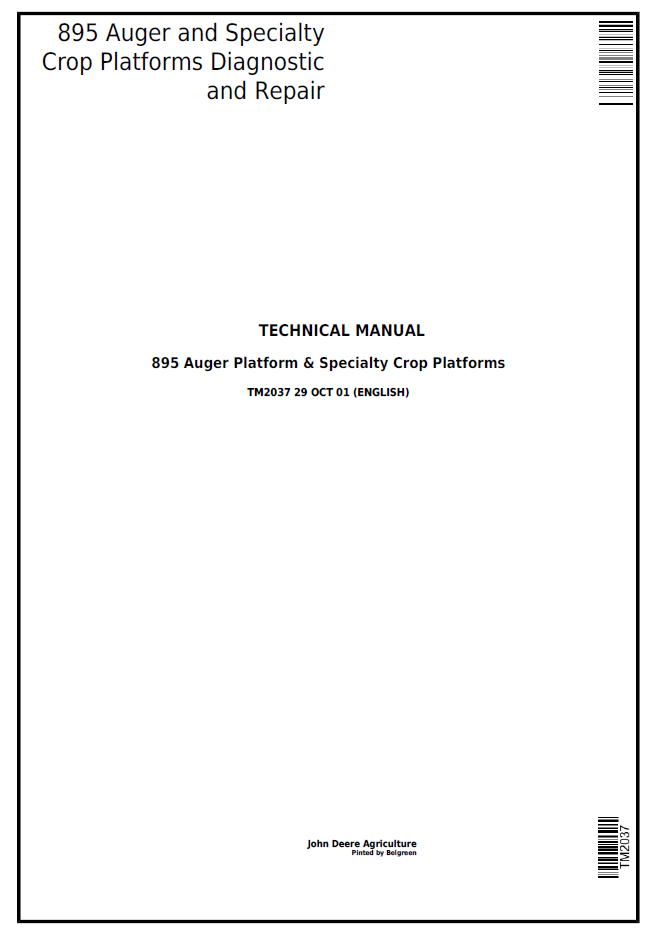 John Deere 895 Auger & Specialty Crop Platform TM2037 Repair Manual