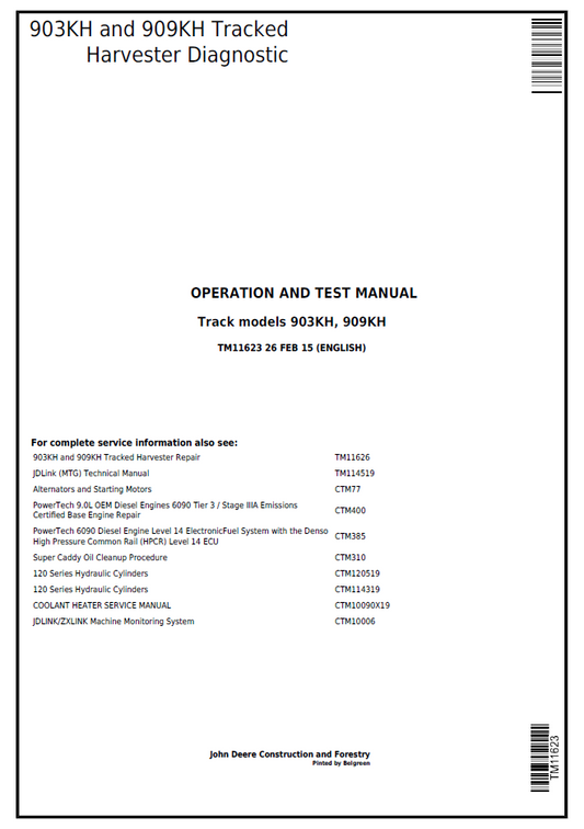 John Deere 903KH 909KH Tracked Harvester TM11623 Diagnostic Manual