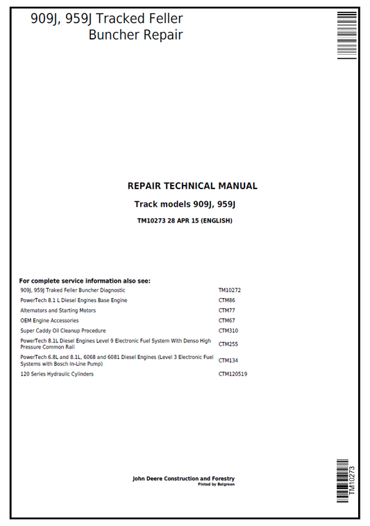 John Deere 909J 959J Tracked Feller TM10273 Repair Technical Manual