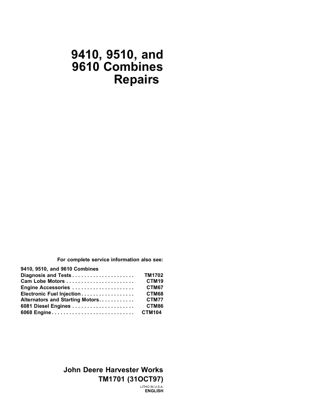 John Deere 9410, 9510 & 9610 Combine Repair Manual TM1701