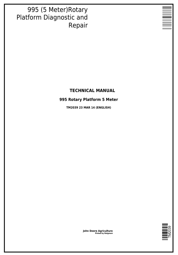 John Deere 995 5 Meter Rotary Platform Diagnostic & Repair Manual TM2039
