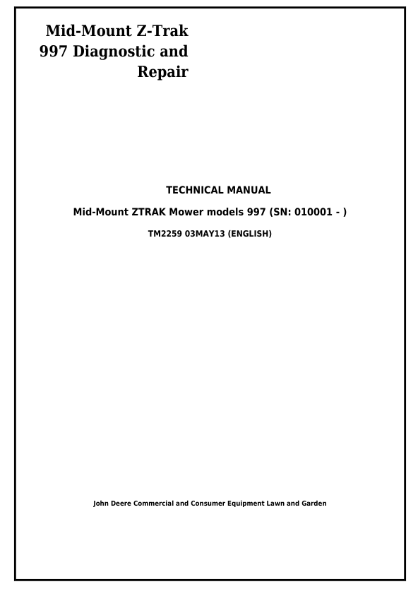 John Deere 997 Mid Mount Z-Trak Diagnostic and Repair Technical Manual TM2259