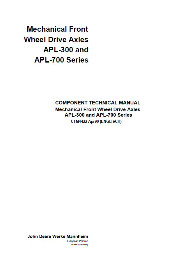 John Deere APL-300 & APL-700 MFWD Axles Component Manual (CTM4422)