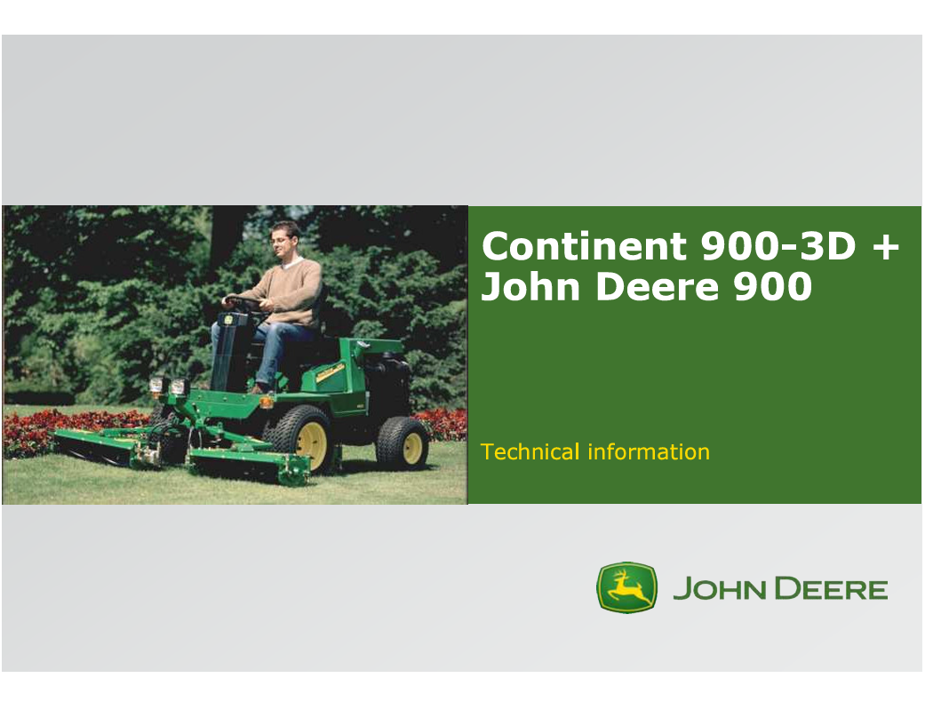John Deere Continent 900-3D, 900 Technical Information Manual