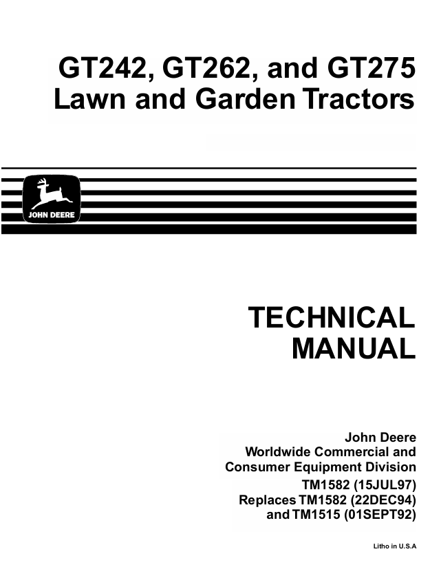 John Deere GT242 GT262 GT275 Lawn & Garden Tractor Technical Manual TM1582-TM1515
