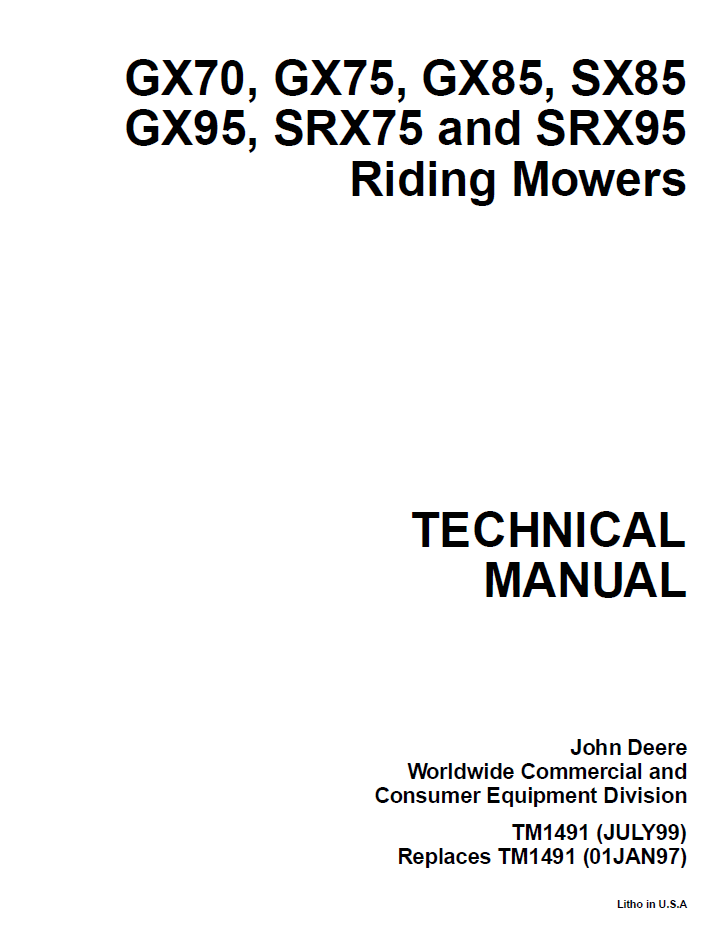 John Deere GX70 GX95 SRX75 SRX95 Riding Mowers Technical Manual TM1491
