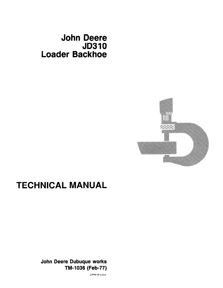 John Deere JD310 Backhoe Loader TM1036 Technical Manual PDF