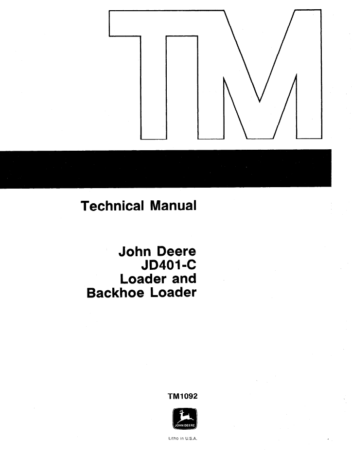 John Deere JD401-C Backhoe Loader TM1092 Technical Manual PDF