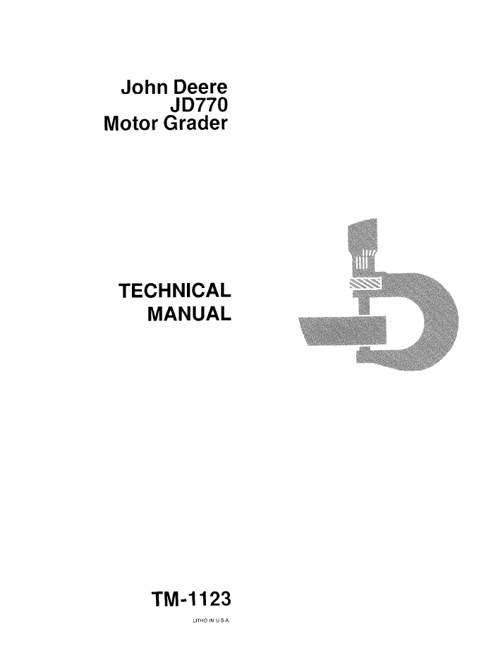 John Deere JD770 Motor Grader Technical Service Manual TM1123