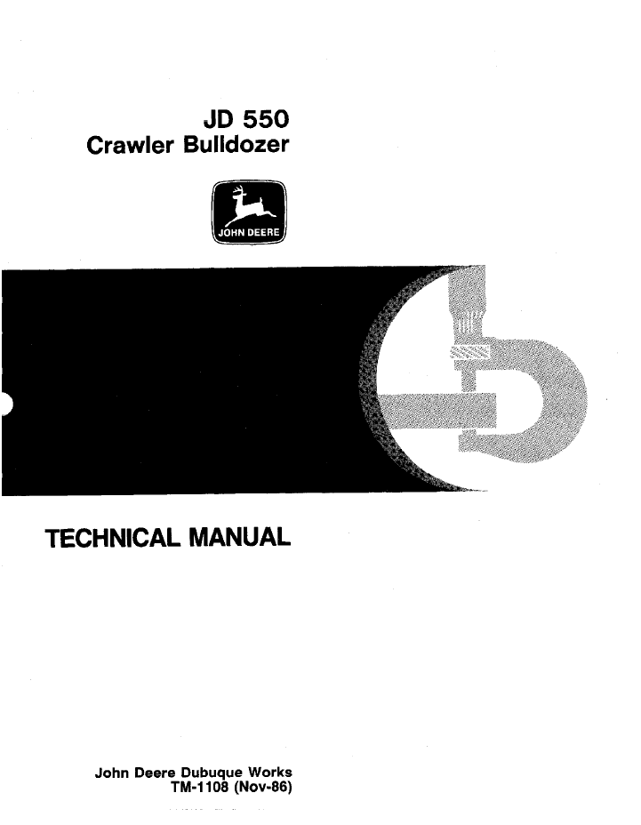 John Deere JD 550 Crawler Bulldozer Technical Service Manual TM1108