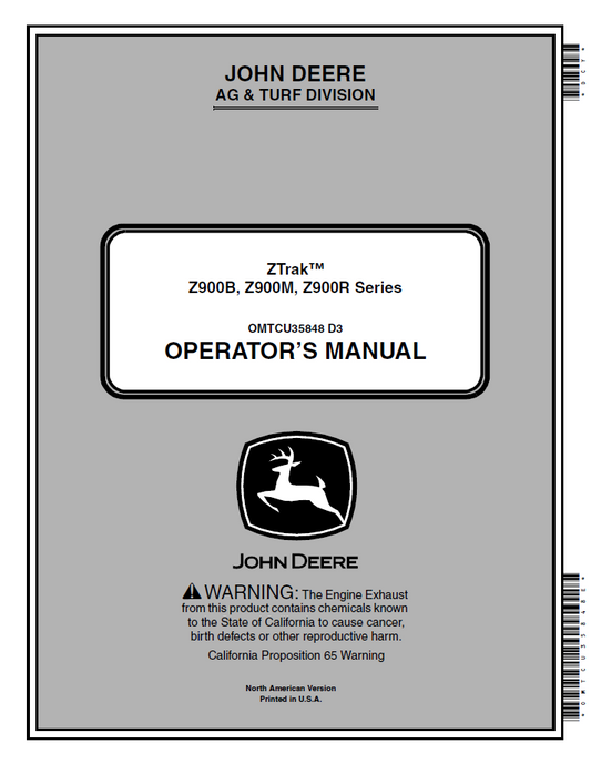 John Deere OMTCU35848: Z900B, Z900M & Z900R ZTrak Operator Manual