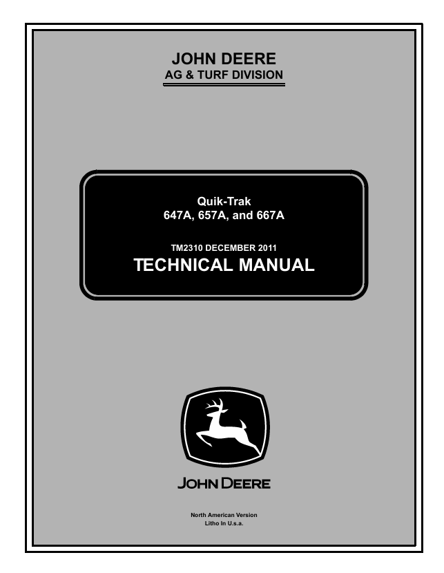 John Deere Quik-Trak 647A 657A 667A Technical Manual TM2310