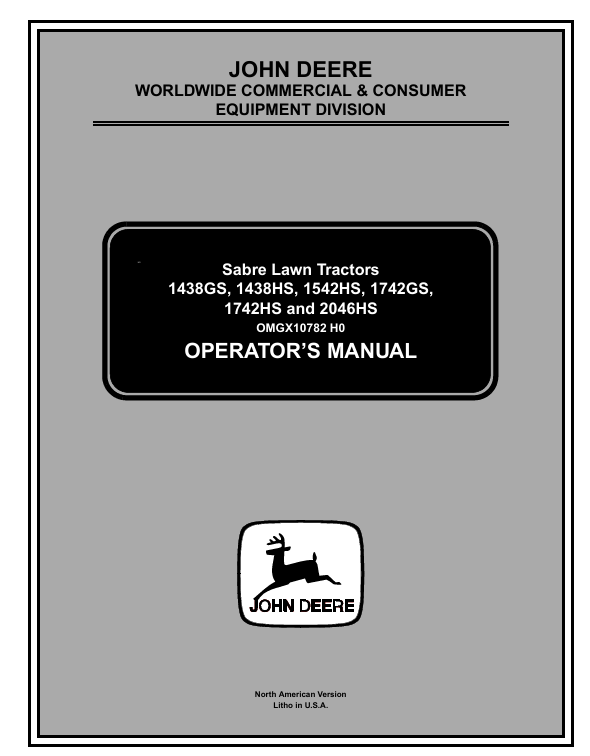 John Deere Sabre 1438GS-2046HS Lawn Tractor Operator Manual OMGX10782