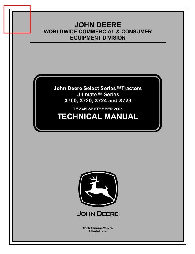 John Deere Select Series X700 X720 X724 X728 Tractor Technical Manual TM2349