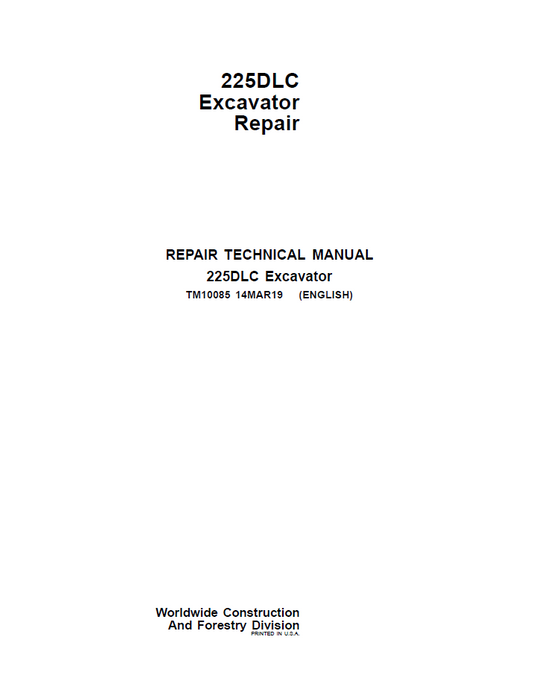 John Deere TM10085 Repair Manual for 225DLC Excavator PDF