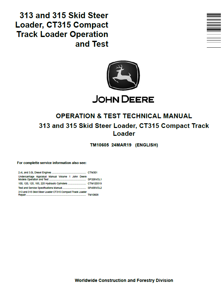 John Deere TM10605 Operation & Test Manual for 313 315 CT315 Loaders