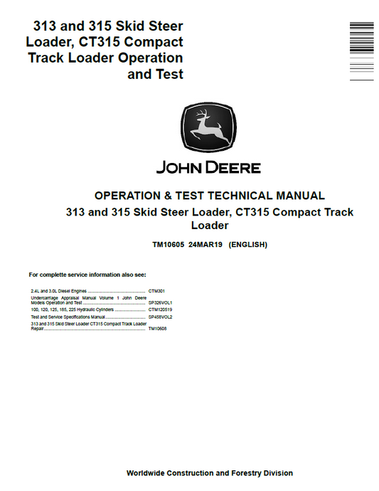 John Deere TM10605 Operation & Test Manual for 313 315 CT315 Loaders