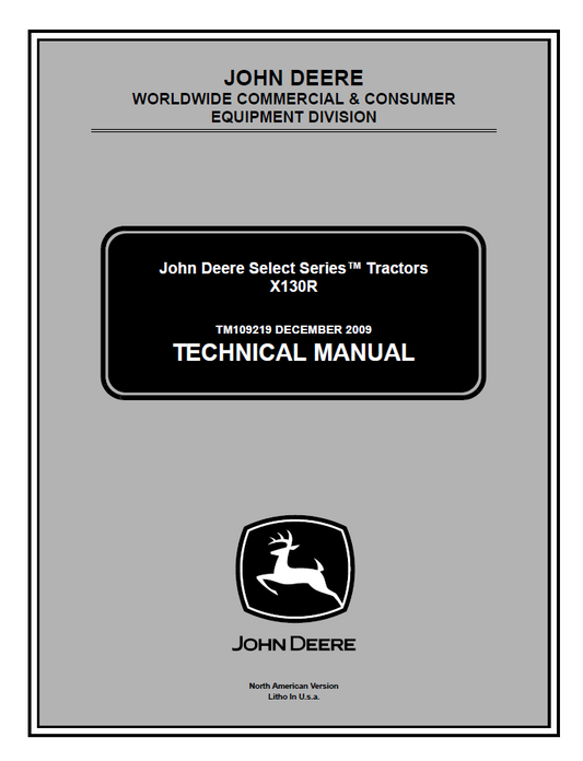 John Deere TM109219 X130R Select Series Tractor Technical Manual