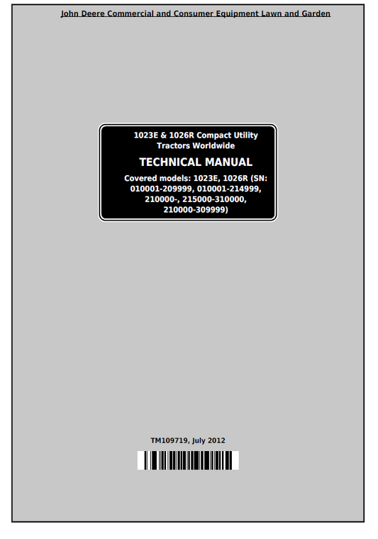 John Deere TM109719 1023E 1026R Compact Tractor Technical Manual
