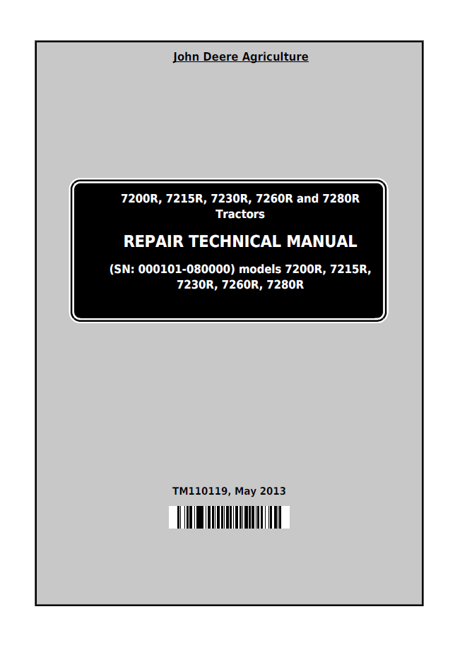 John Deere TM110119: 7200R-7280R Tractor Repair Technical Manual