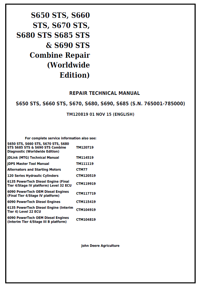 John Deere TM120819 S650 S660 S670 S680 S685 S690 STS Combine Repair Manual