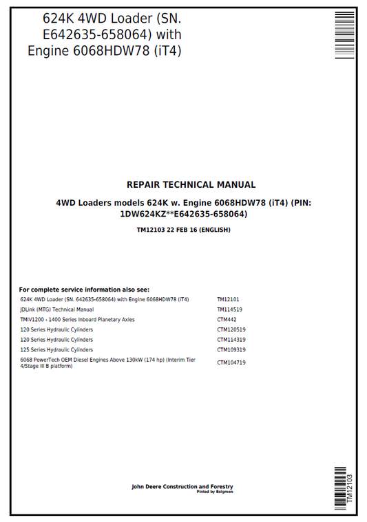 John Deere TM12103 624K 4WD Loader 6068HDW78 Repair Manual