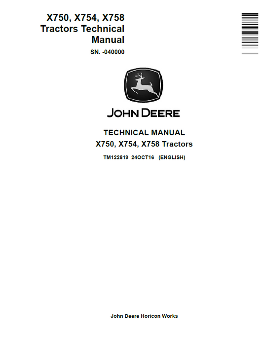 John Deere TM122819 X750 X754 X758 Tractor Technical Manual