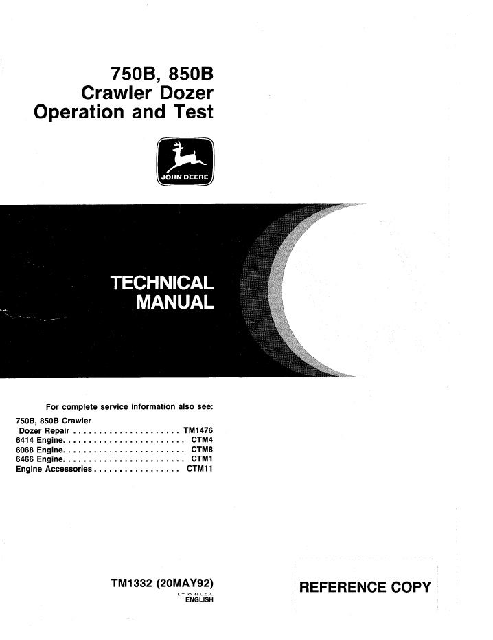 John Deere TM1332 Operation & Test Manual for 750B and 850B Dozers