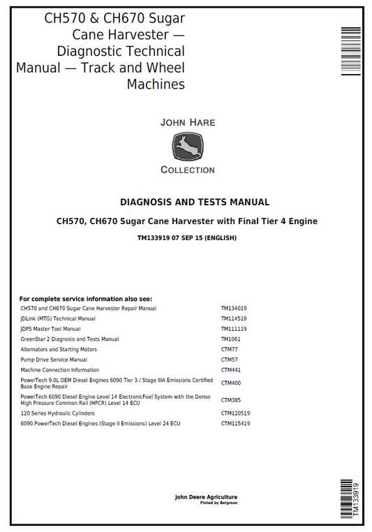 John Deere TM133919 CH570 CH670 Sugar Cane Harvester Manual