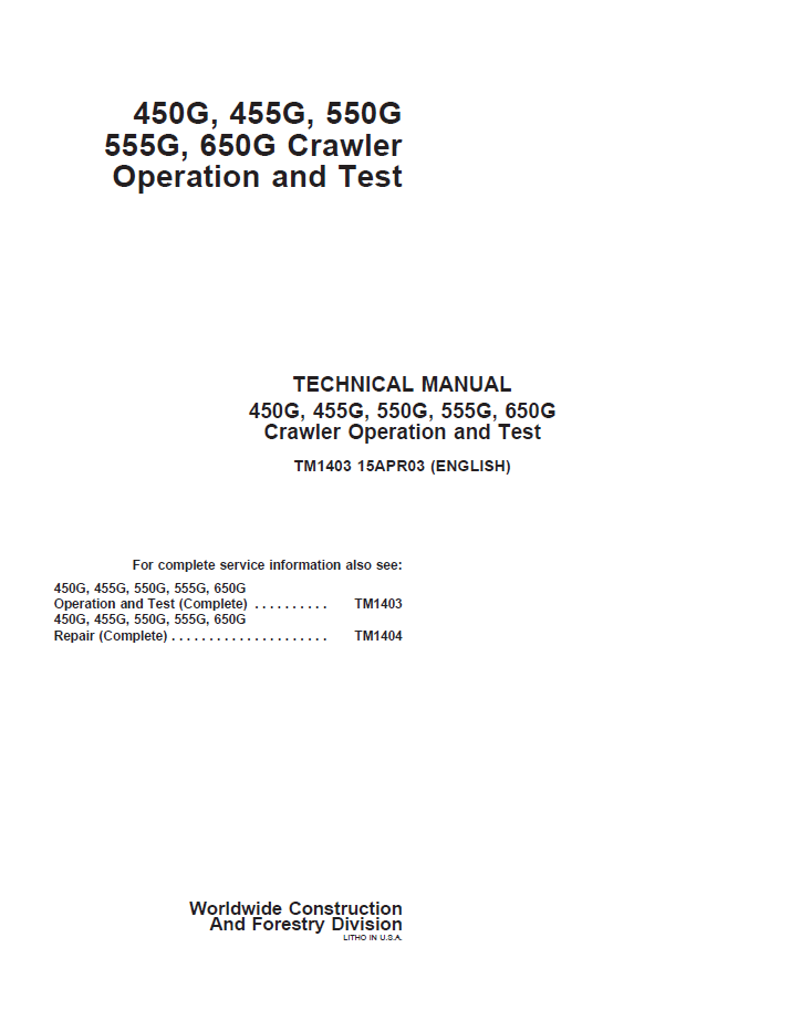 John Deere TM1403 450G 455G 550G 555G 650G Crawler Operation & Test Manual