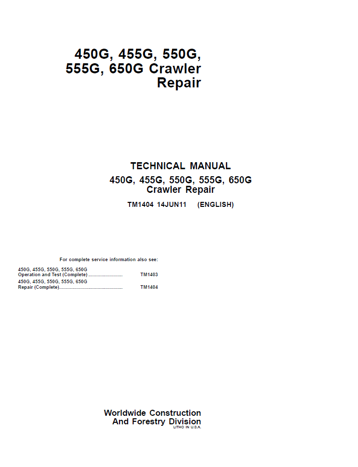 John Deere TM1404 450G 455G 550G 555G 650G Crawler Repair Manual