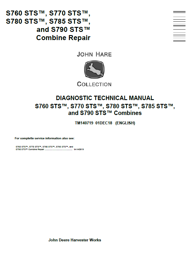 John Deere TM140719 S760 S770 S780 S785 S790 STS Combine Diagnostic Manual