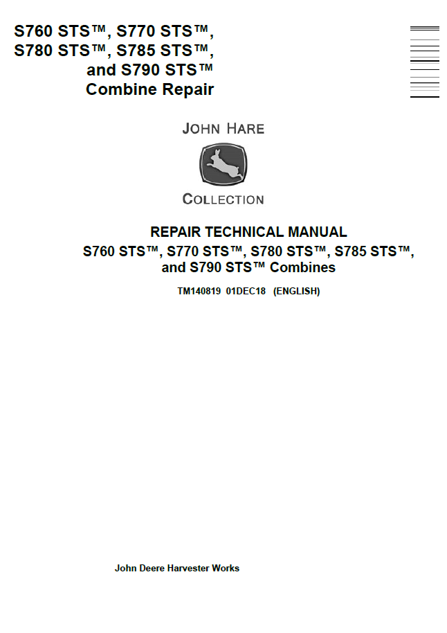 John Deere TM140819 S760 S770 S780 S785 S790 STS Combine Repair Manual