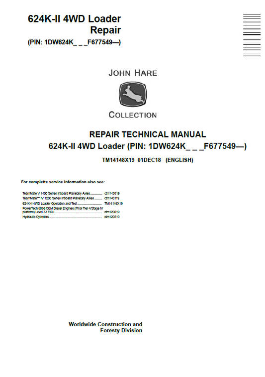 John Deere TM14148X19 624K-II 4WD Loader Repair Service Manual