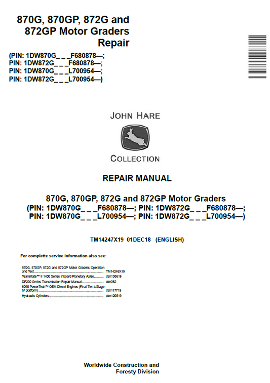 John Deere TM14247X19 870G 870GP 872G Motor Grader Manual