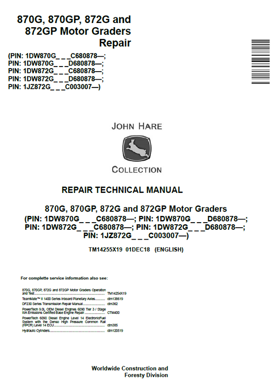 John Deere TM14255X19 870G 870GP 872G Motor Grader Repair Manual