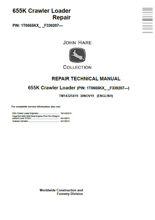John Deere TM14325X19 655K Crawler Loader Repair Technical Manual